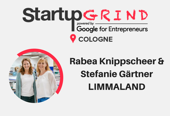 Startup Grind CGN #20 - Rabea Knippscheer & Stefanie Gärtner (Limmaland)