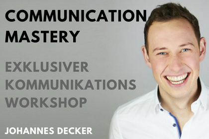 Communication Mastery – Exklusiver Kommunikations-Workshop