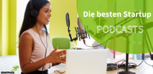 Die besten Startup Podcasts