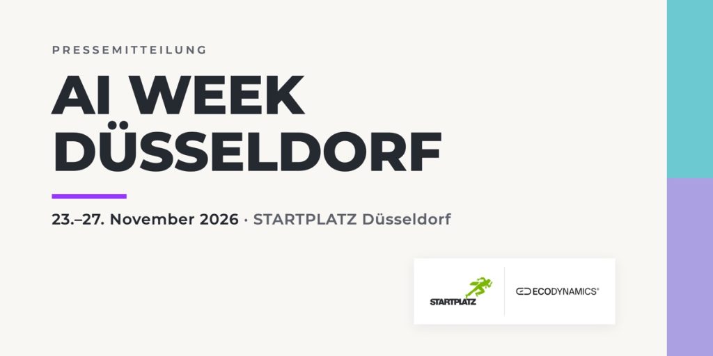AI Week Düsseldorf, 23.–27. November 2026 im STARTPLATZ Düsseldorf, mit Logos von STARTPLATZ und ECODYNAMICS